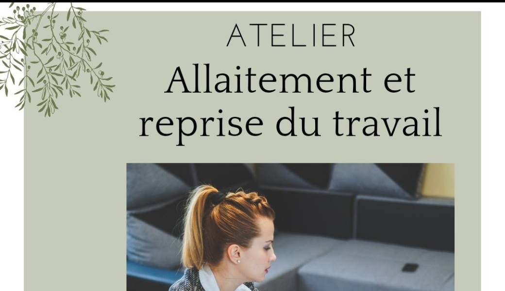 Reprise du travail et Allaitement