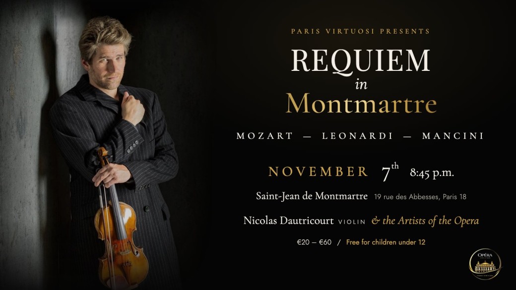 Requiem à Montmartre avec Les Artistes de l’Opéra et Nicolas Dautricourt 