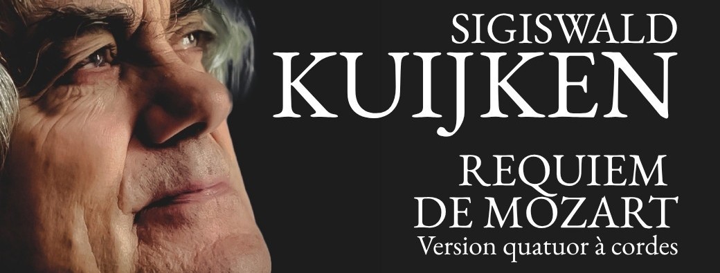 Requiem de Mozart - version quatuor à cordes - Quatuor Kuijken