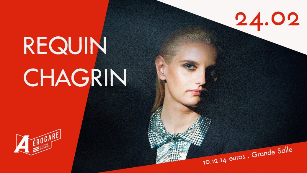 REQUIN CHAGRIN + Romain Muller