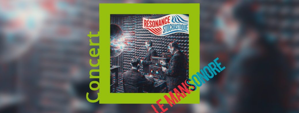 Résonance Stochastique