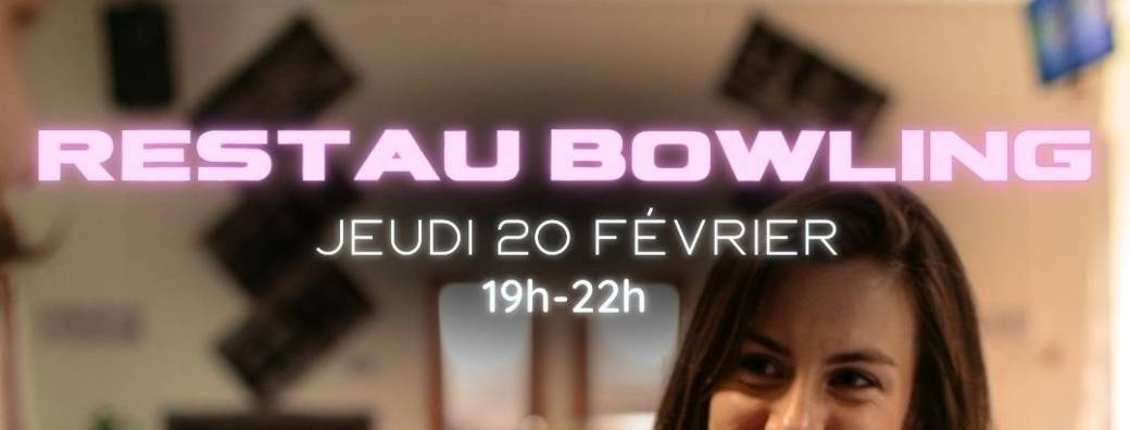 Restau bowling - 30€