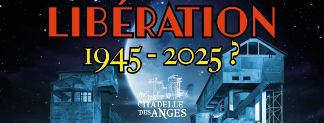 RESTAURATION - SPECTACLE "LIBÉRATION"
