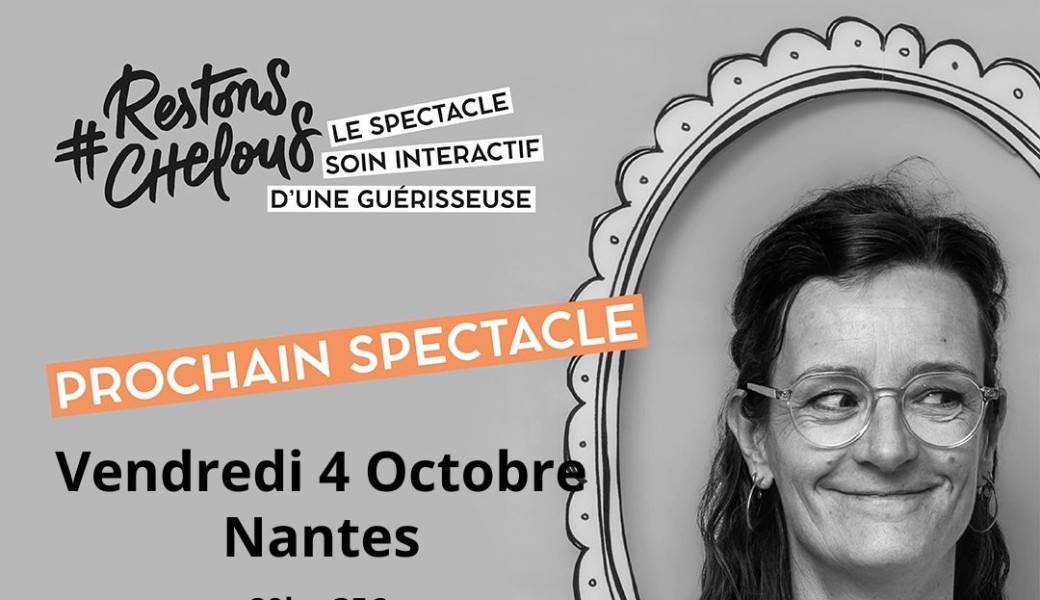 *Restons Chelous* à Vertou le 4 Octobre