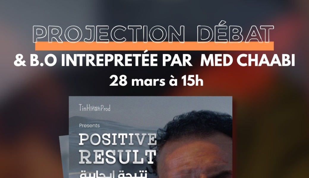 -Résultat Positif- Projection  Débat et performance musicale 