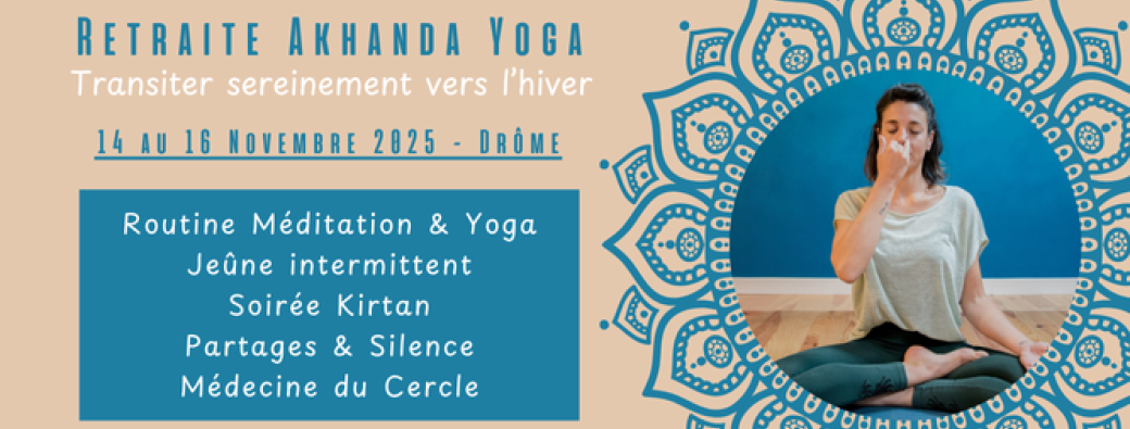 Retraite Akhanda Yoga - Nov. 2025