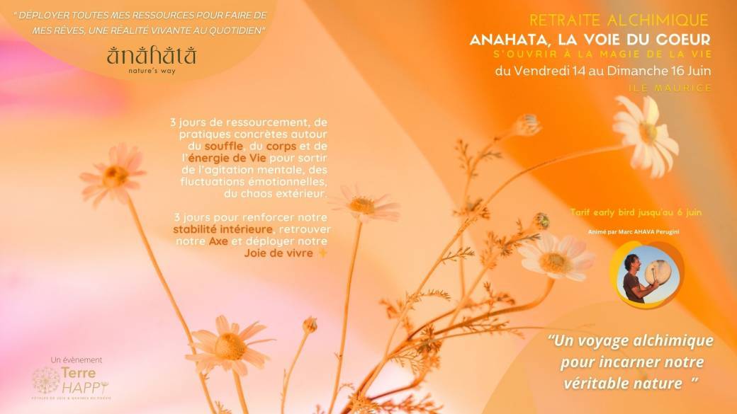 Retraite Alchimique "Anahata La Voie du Coeur"