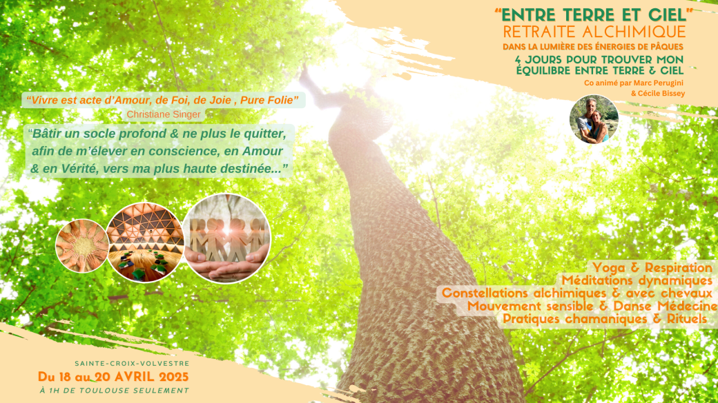 Retraite Alchimique "ENTRE TERRE & CIEL"