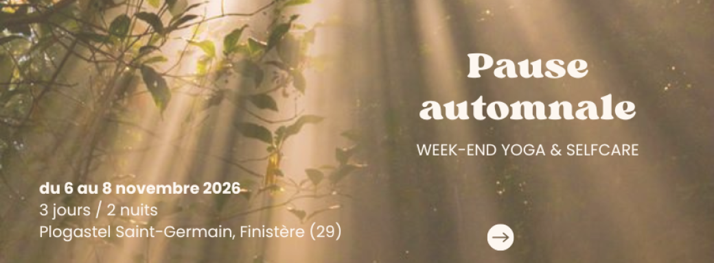 Pause automnale - Week-end Yoga & Self-care