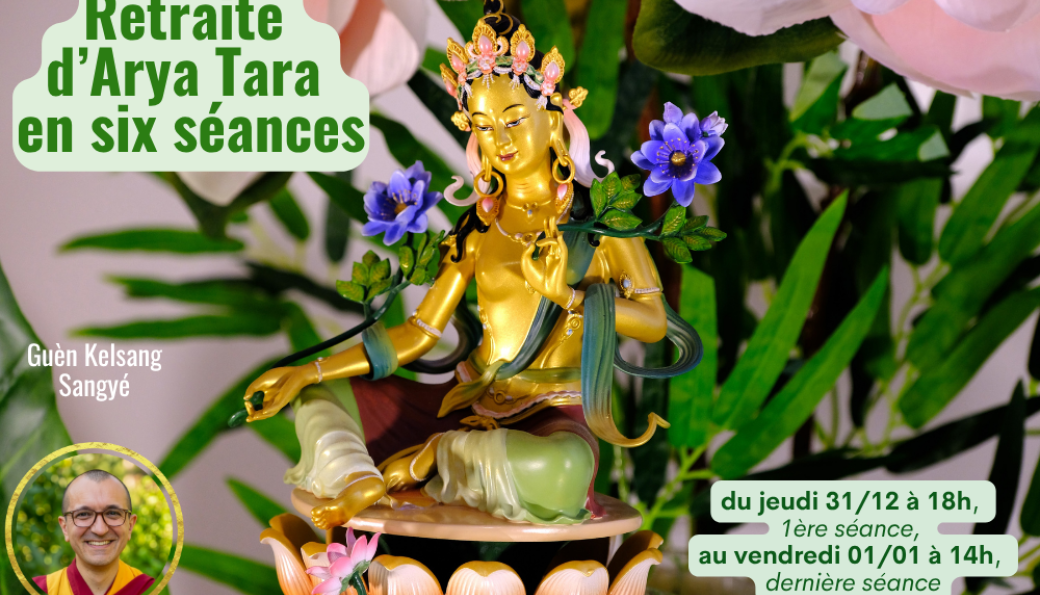 Retraite d'Arya Tara en 6 séances : un début d'année plein de sens