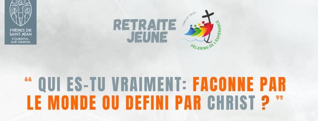 Retraite des Jeunes de Saint Jean