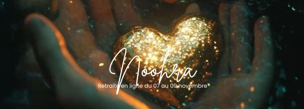 Retraite en ligne NOOHRA