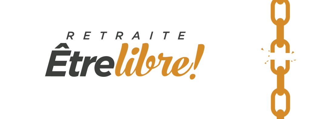 Retraite être libre