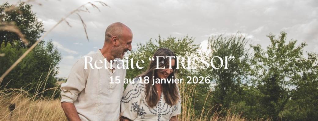 Retraite "Etre Soi"