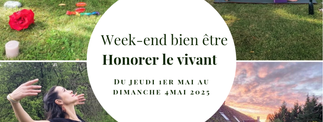 Retraite Honorer le Vivant 