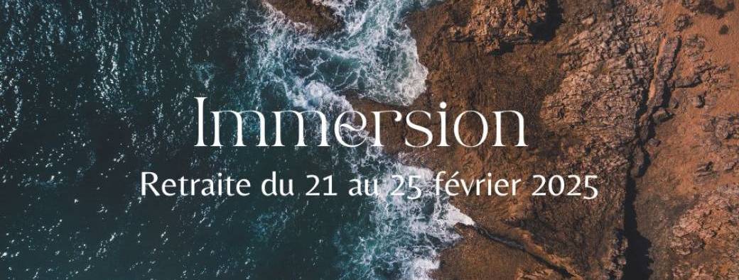 Retraite "Immersion"