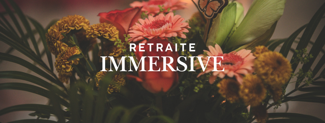 Retraite immersive