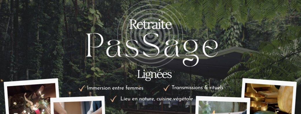 Retraite PasSage: Lignées