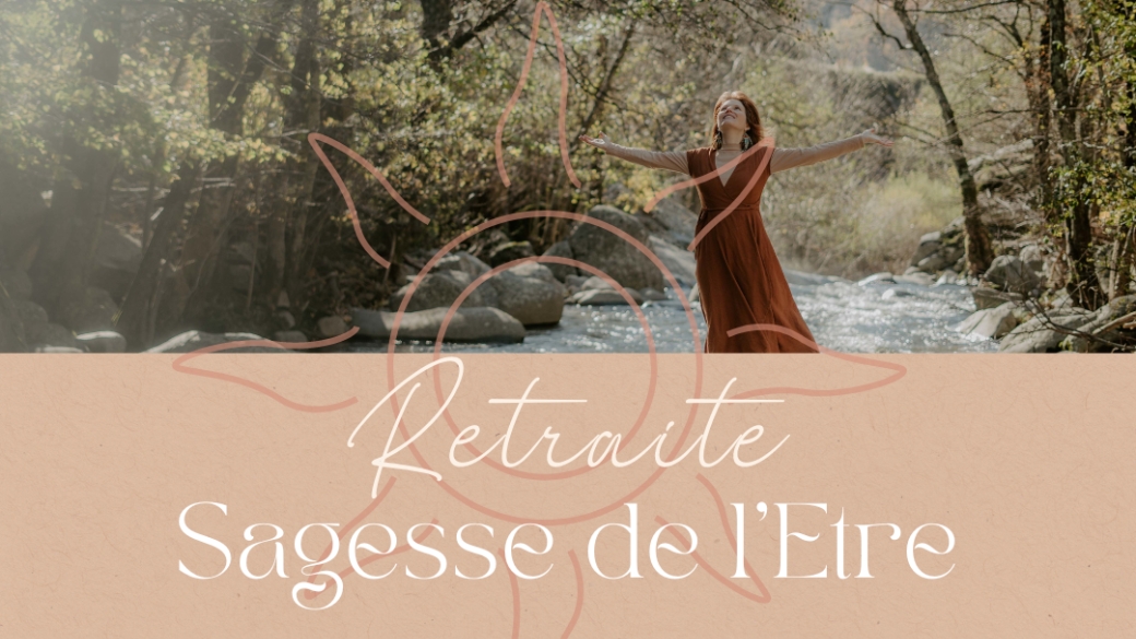 Retraite Sagesse de l'Etre