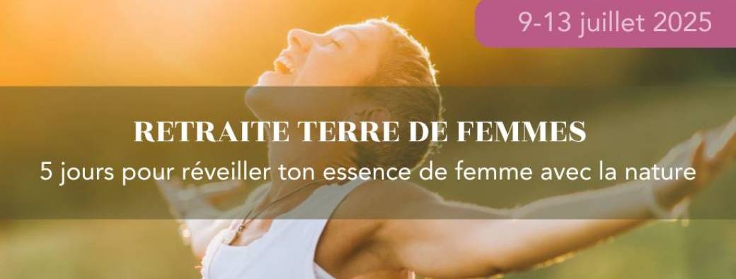 Retraite Terre de Femmes
