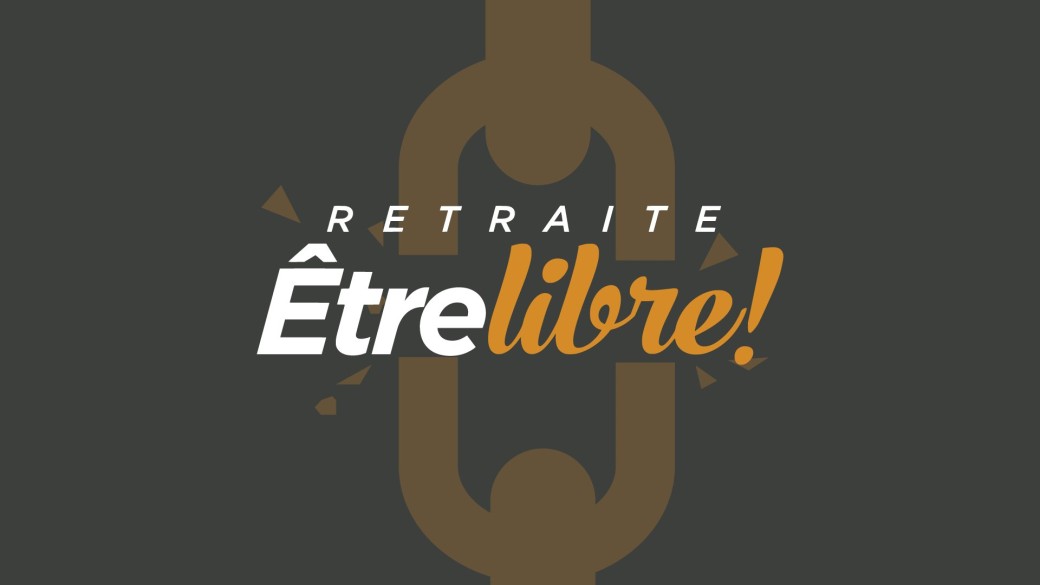 Retraite Être libre 2026