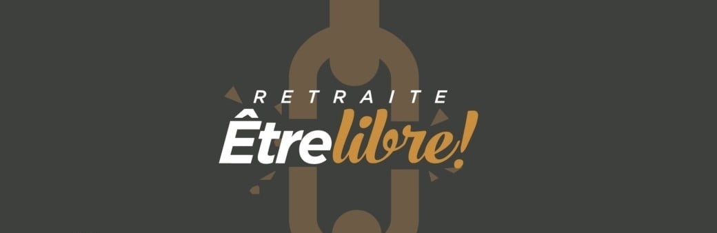 Retraite Être libre 
