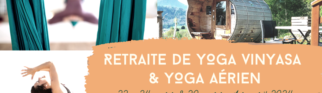 Retraite vinyasa & yoga aérien