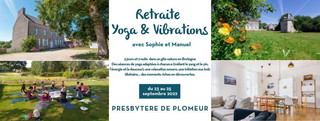 Retraite Yoga et Vibrations sept 2022