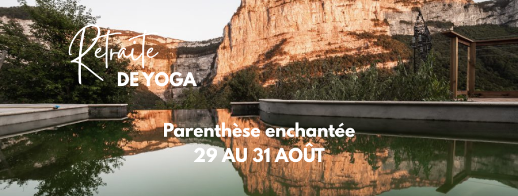 Parenthèse enchantée - 3jours/2nuits du 29.08 au 31.08