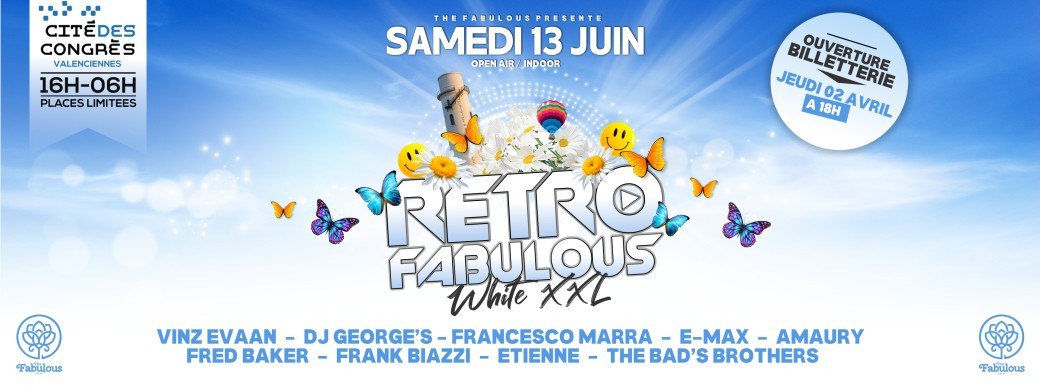 RETRO FABULOUS WHITE XXL - Cité des Congrès Valenciennes