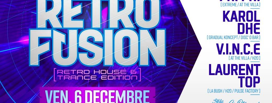 RETRO FUSION : rétro house & trance édition