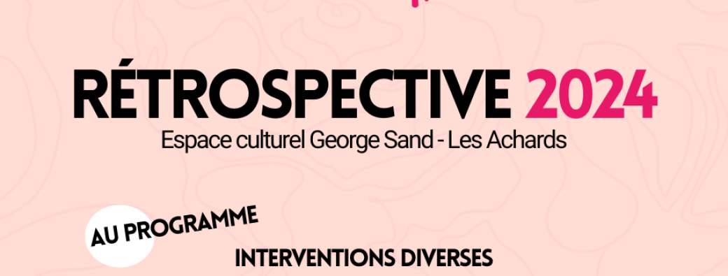 Retrospective 2024 - Les Achards