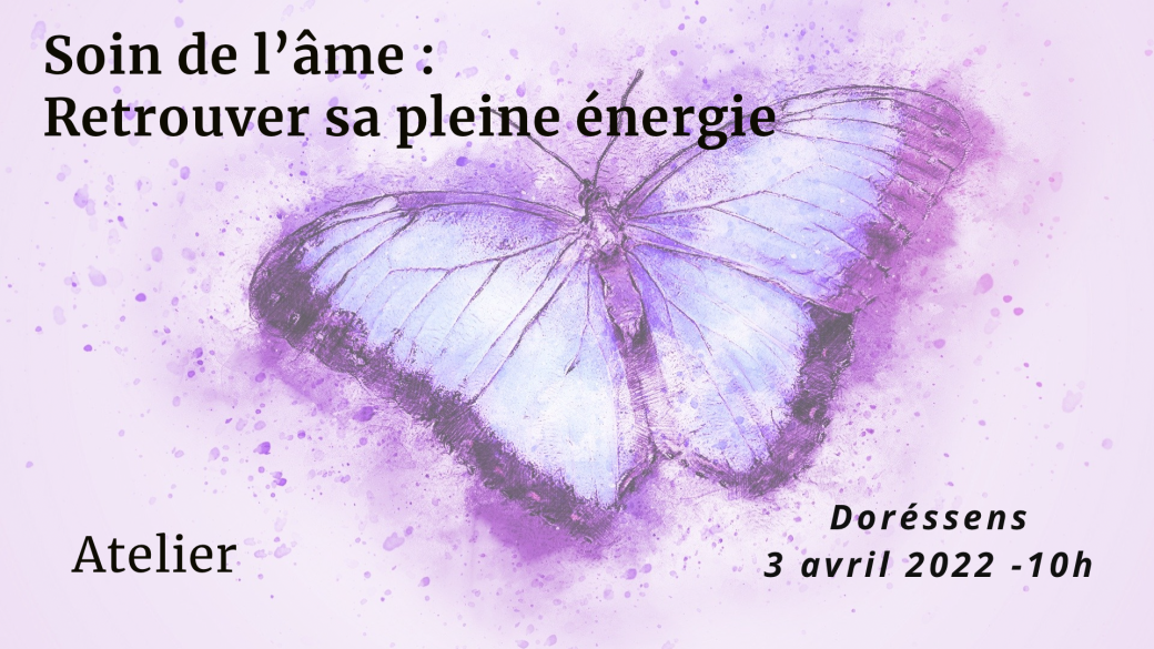Soin de l'âme : Retrouver sa pleine énergie