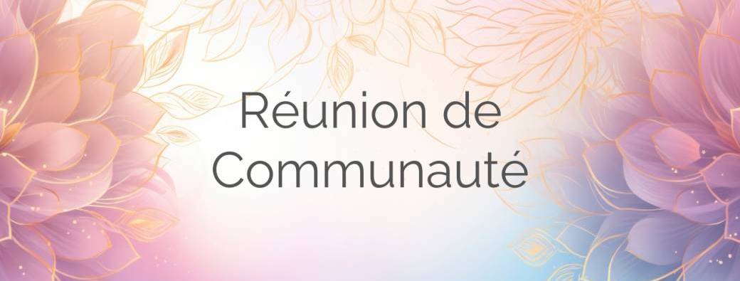Réunion de communauté (RC27062026)