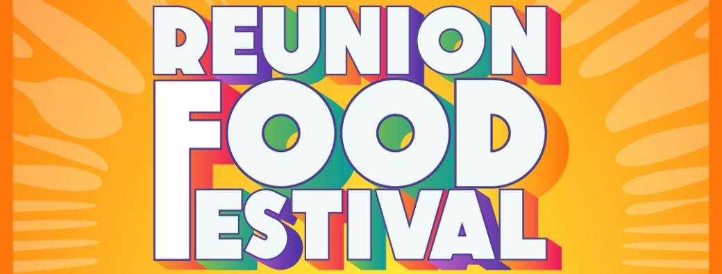 REUNION FOOD FESTIVAL 2026 - ATELIERS & ANIMATIONS