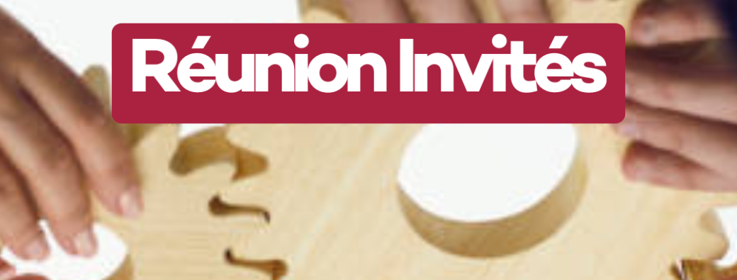 Réunion Invités