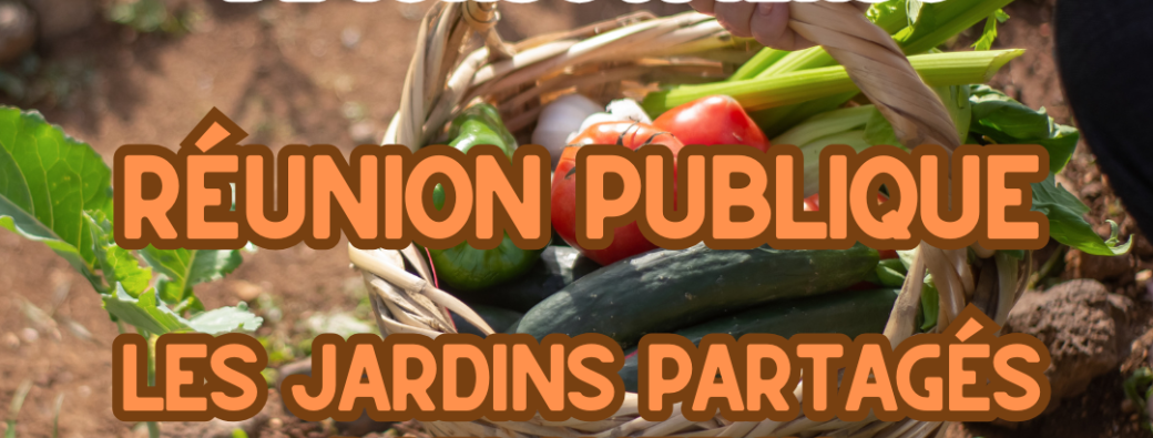 Réunion publique - jardins partagés Atlantech