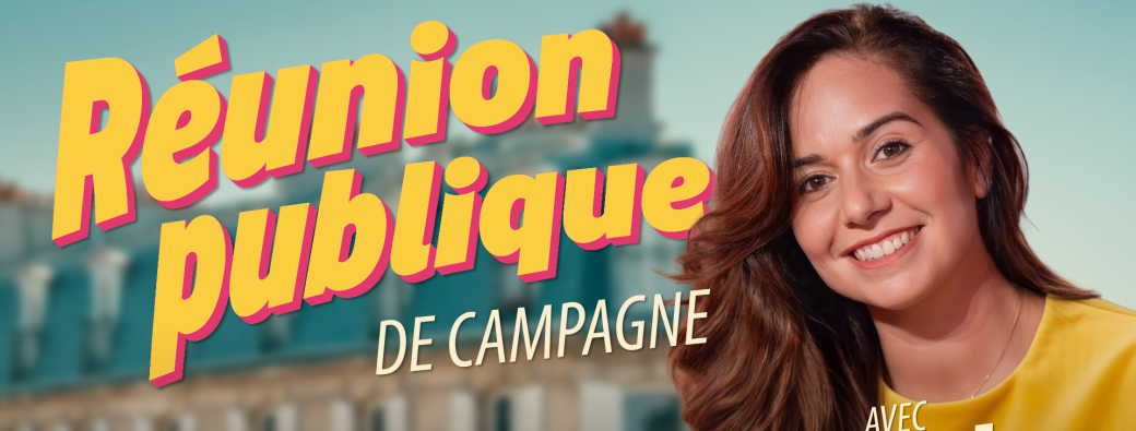 Réunion publique de campagne avec Sarah Knafo - Une ville heureuse - RS
