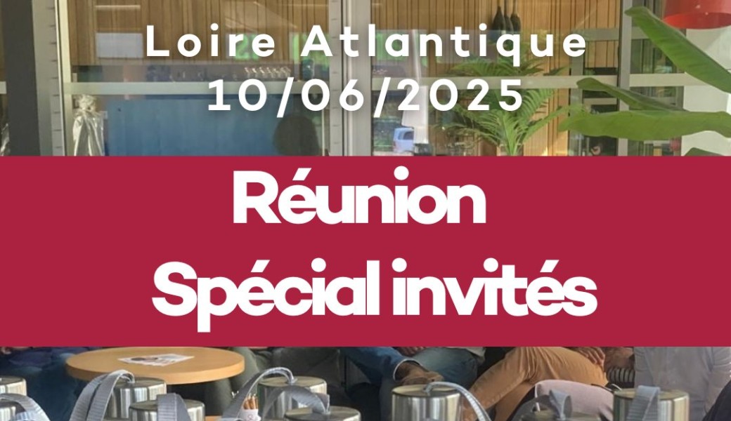 Réunion Spécial Invités Club Protéine Loire Atlantique 
