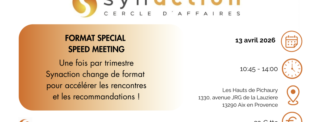 Speed Meeting Synaction Les Milles 13 avril 2026