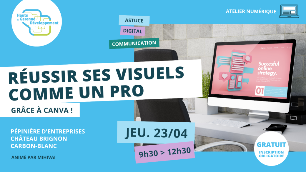 Réussir ses visuels comme un pro grâce à Canva 