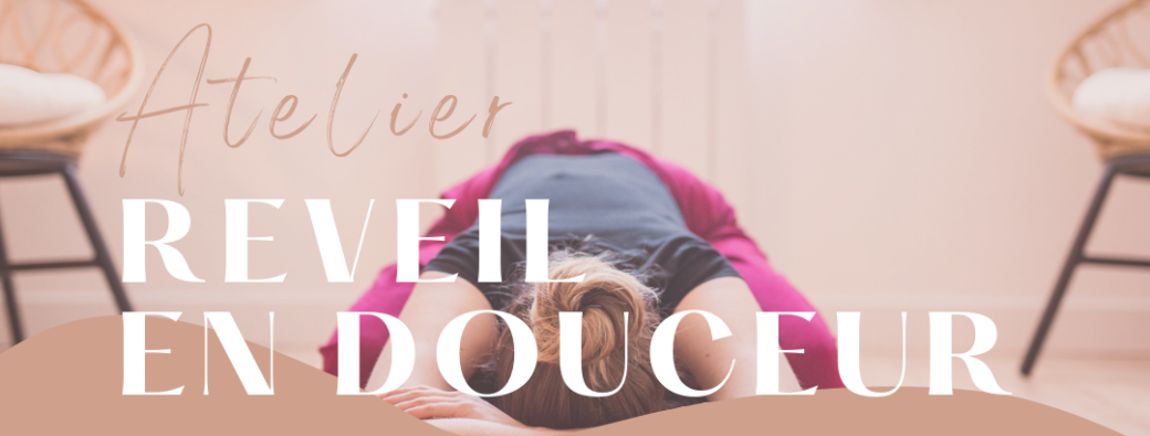Atelier Réveil en douceur 