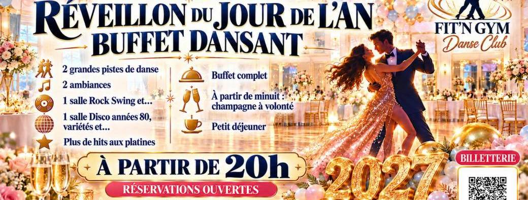 REVEILLON BUFFET DANSANT DE LA SAINT SYLVESTRE  FIT'N GYM DANSE CLUB