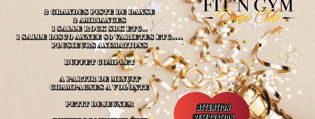 REVEILLON DANSANT DE LA SAINT SYLVESTRE  FIT'N GYM DANSE CLUB