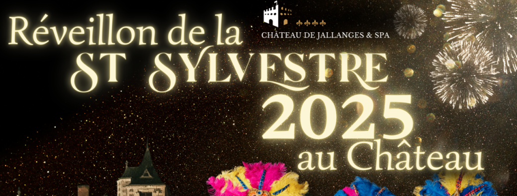 Réveillon de la St Sylvestre 2026 au Château