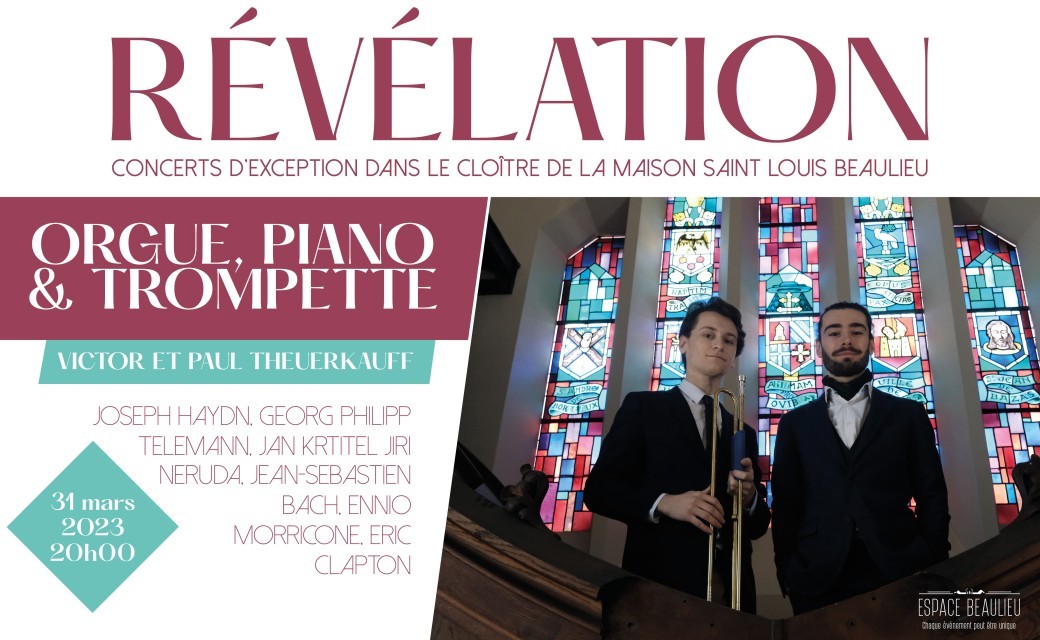 REVELATION - Orgue, Piano, Trompette  Victor et Paul THEUERKAUFF
