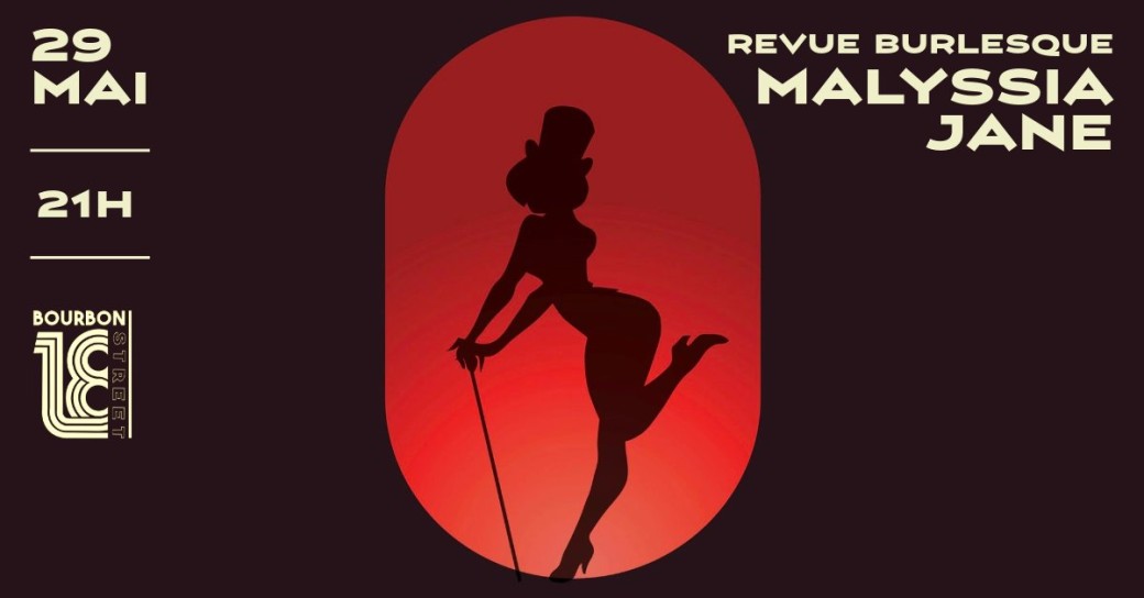 Revue Burlesque Malyssia Jane I 18 Bourbon Street