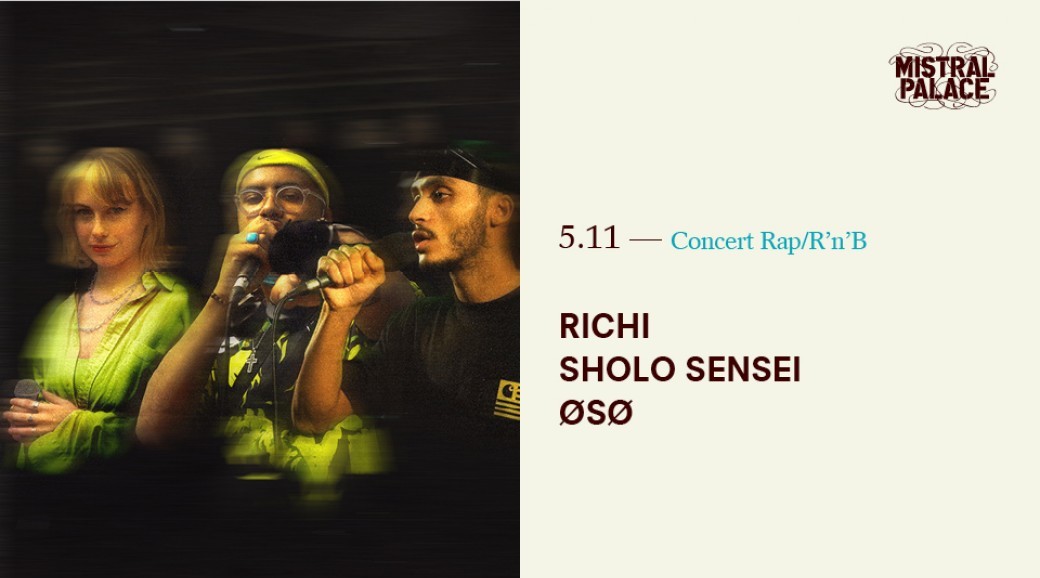RICHI + SHOLO + ØSØ