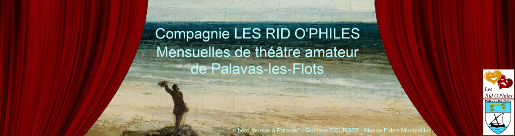 Mensuelles de théâtre amateur              2024- 2025 / 9ème saison