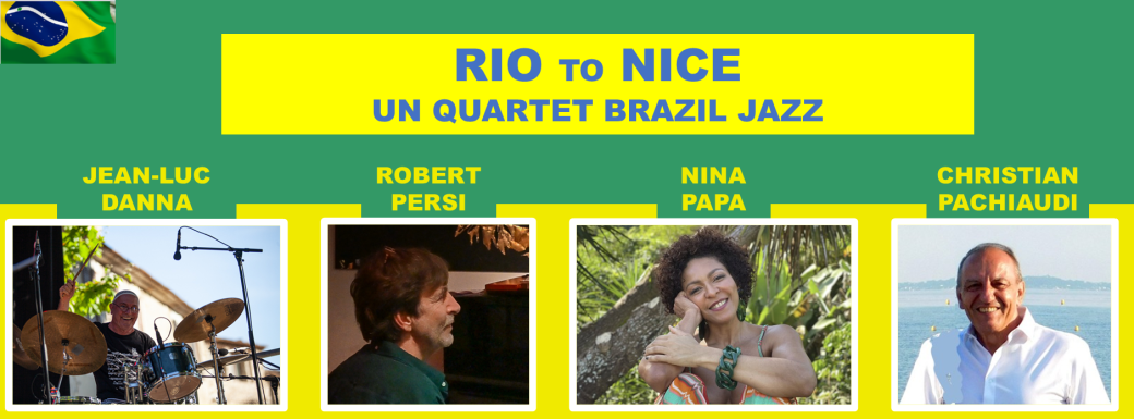 RIO to NICE - Un Quartet Brazil Jazz